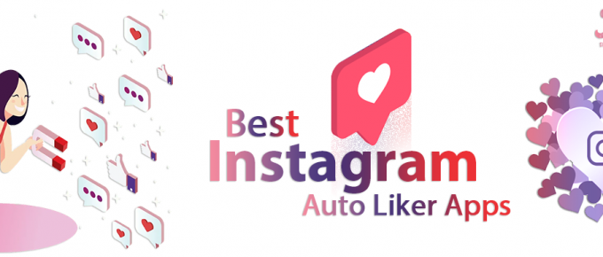 Best Instagram Auto Liker Apps (2020)