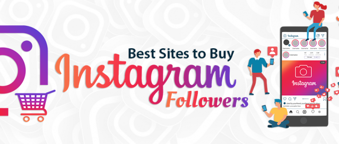 Best Sites to Buy Instagram Followers From (2020)