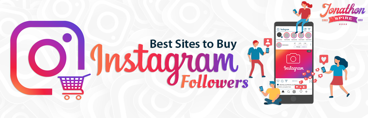 Best Sites to Buy Instagram Followers From (2020)