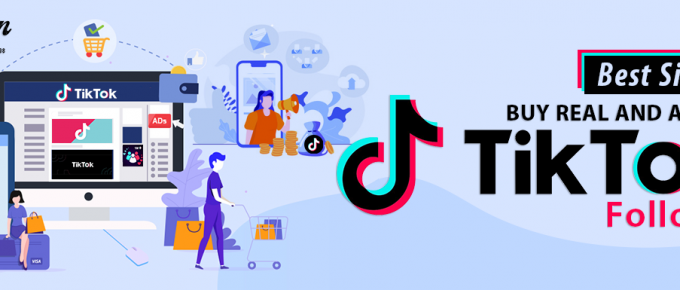 Best Site to Buy Real and Active TikTok Followers