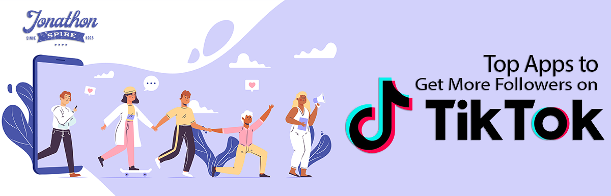 Top 10 Apps to Get More Followers on TikTok