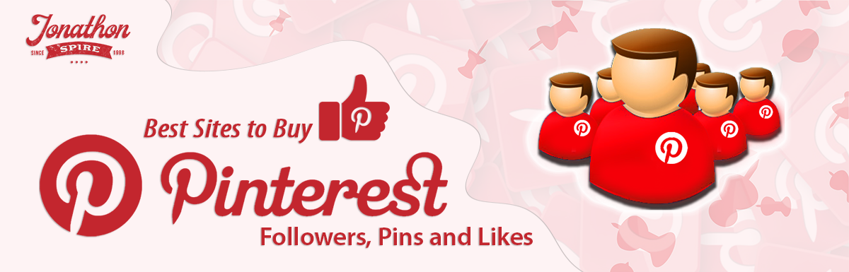 Best Sites to Buy Pinterest Followers, Pins and Likes