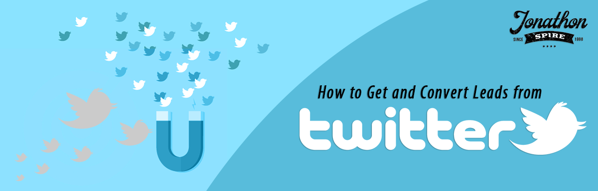 How to Get and Convert Leads from Twitter