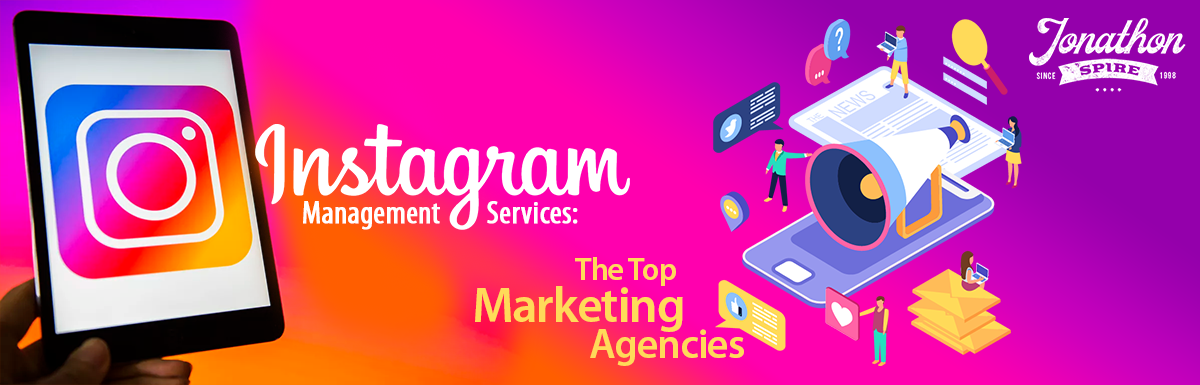 Instagram Management Services: The Top Marketing Agencies