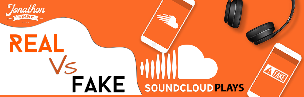 Real Vs Fake Sound Cloud Plays
