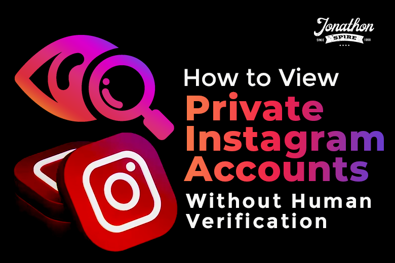 How to View Private Instagram Accounts without Human Verification