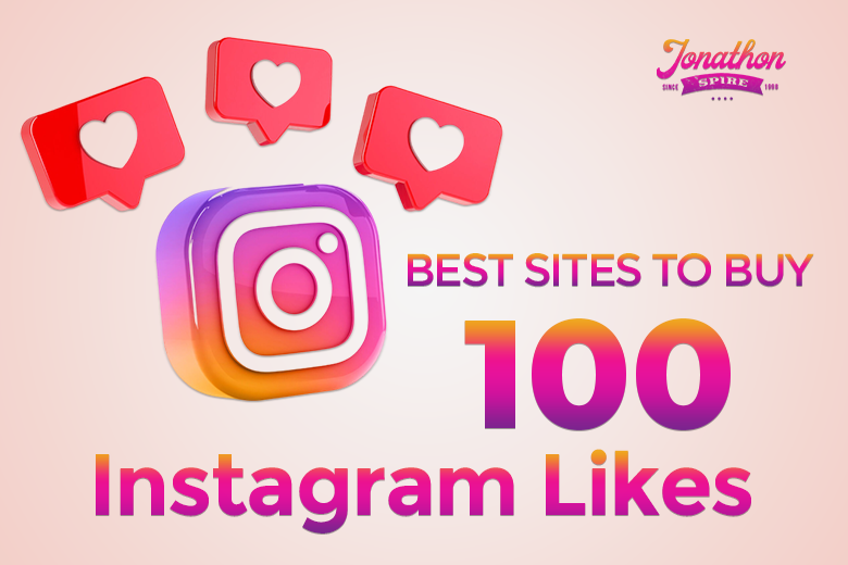Best Sites to Buy 100 Instagram Likes