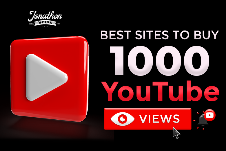 Best Sites to Buy 1000 YouTube Views